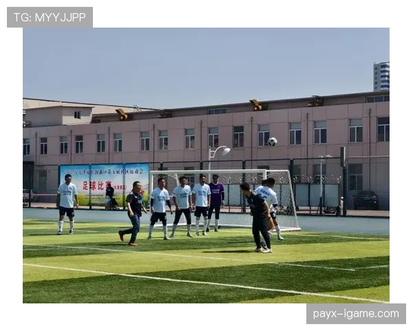 激战四方：足球全场集锦引爆近期赛事高光时刻